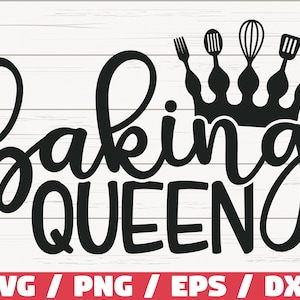 May include: Black and white graphic design with the text "baking queen" and a crown made of kitchen utensils.