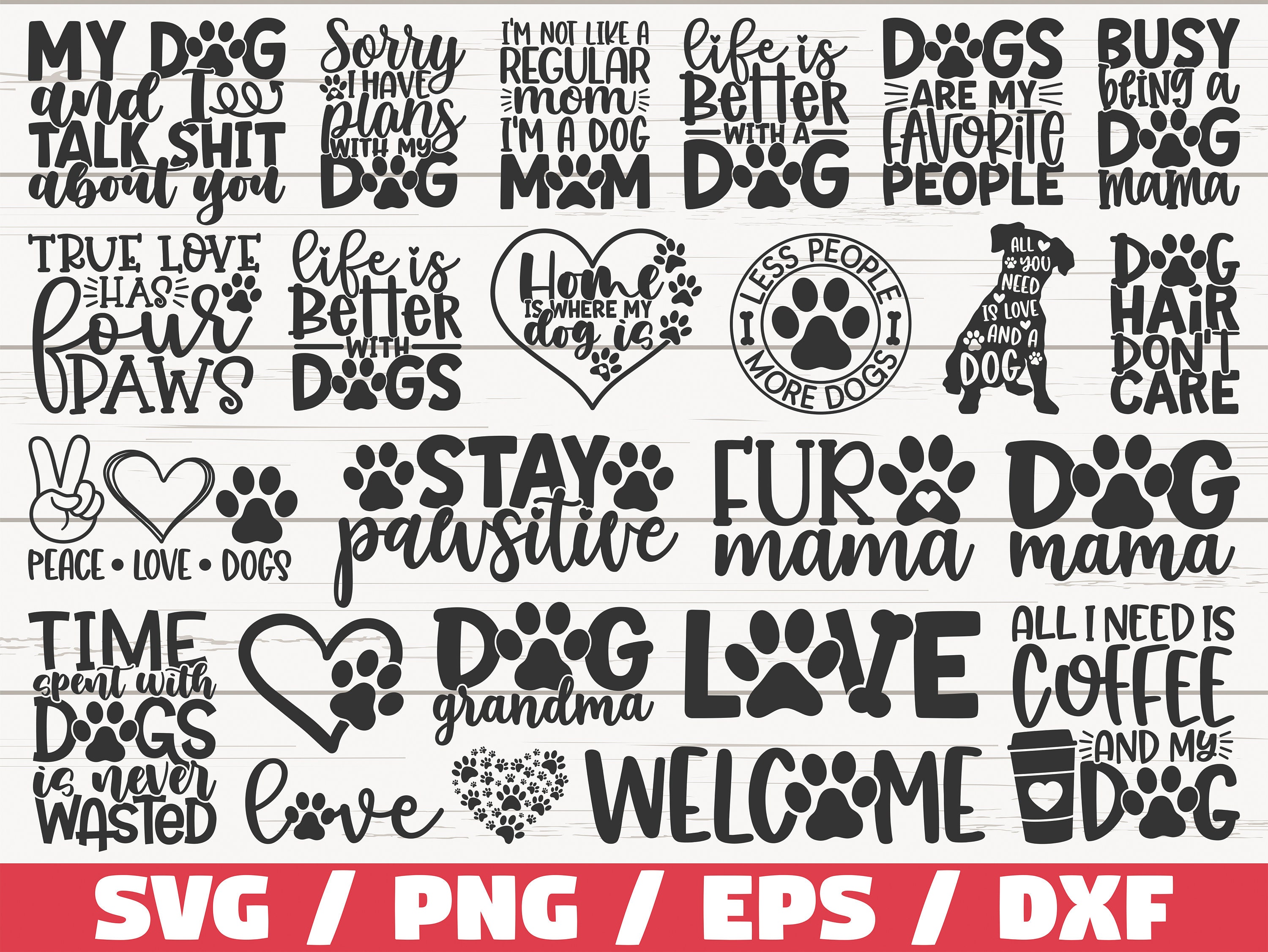 Dog Mom SVG Bundle / Cut Files / Clip art / Commercial use / Dog Mom SVG / Funny Dog Quotes