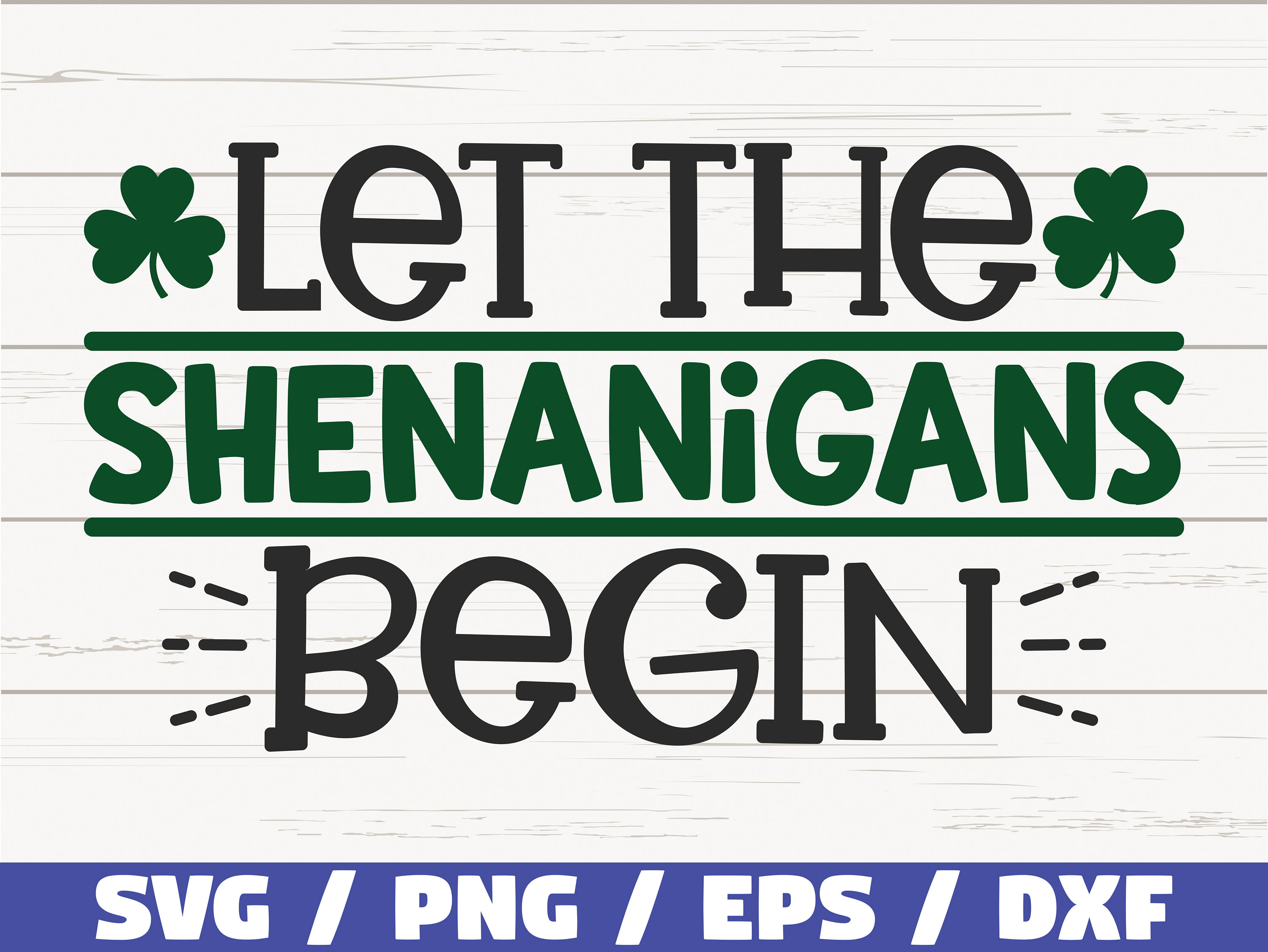 Let the Shenanigans begin SVG / St Patricks Day SVG / Irish | Etsy
