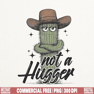 Not A Hugger png / grappig cactus-cowboyontwerp / grappig shirtontwerp / retro png / shirtsublimatieontwerp / populair T-shirt