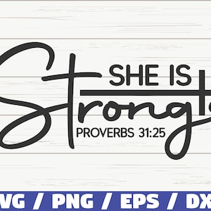 Ella es fuerte SVG / Proverbios 31 25 / Cortar archivo / Cricut / Versículo bíblico SVG / Christian SVG / Inspirational Svg