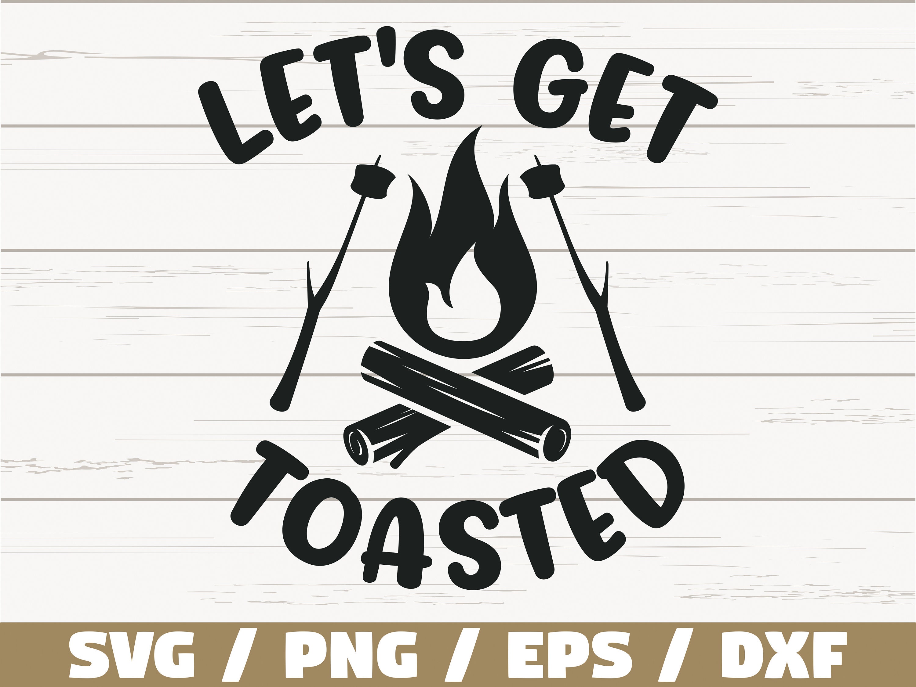 Let's Get Toasted SVG / Cut File / Cricut / Commercial use / Silhouett...