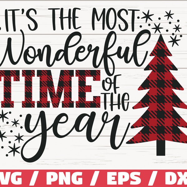 It's The Most Wonderful Time Of The Year SVG / Christmas SVG / Cut File / Cricut / Commercial use / Silhouette / Dxf File / Winter SVG