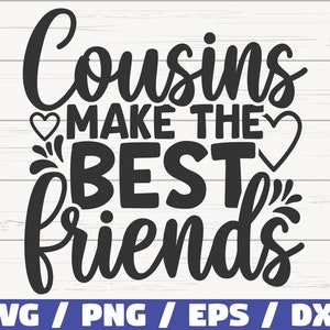 Los primos hacen los mejores amigos SVG / Cortar archivo / Cricut / Uso comercial / Silueta / Mejores amigos SVG / Amistad SVG