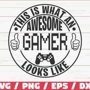 素晴らしいゲーマー SVG / ゲーマー SVG / ゲーム コントローラー SVG / カット ファイル / Cricut / 商用利用 / シルエット