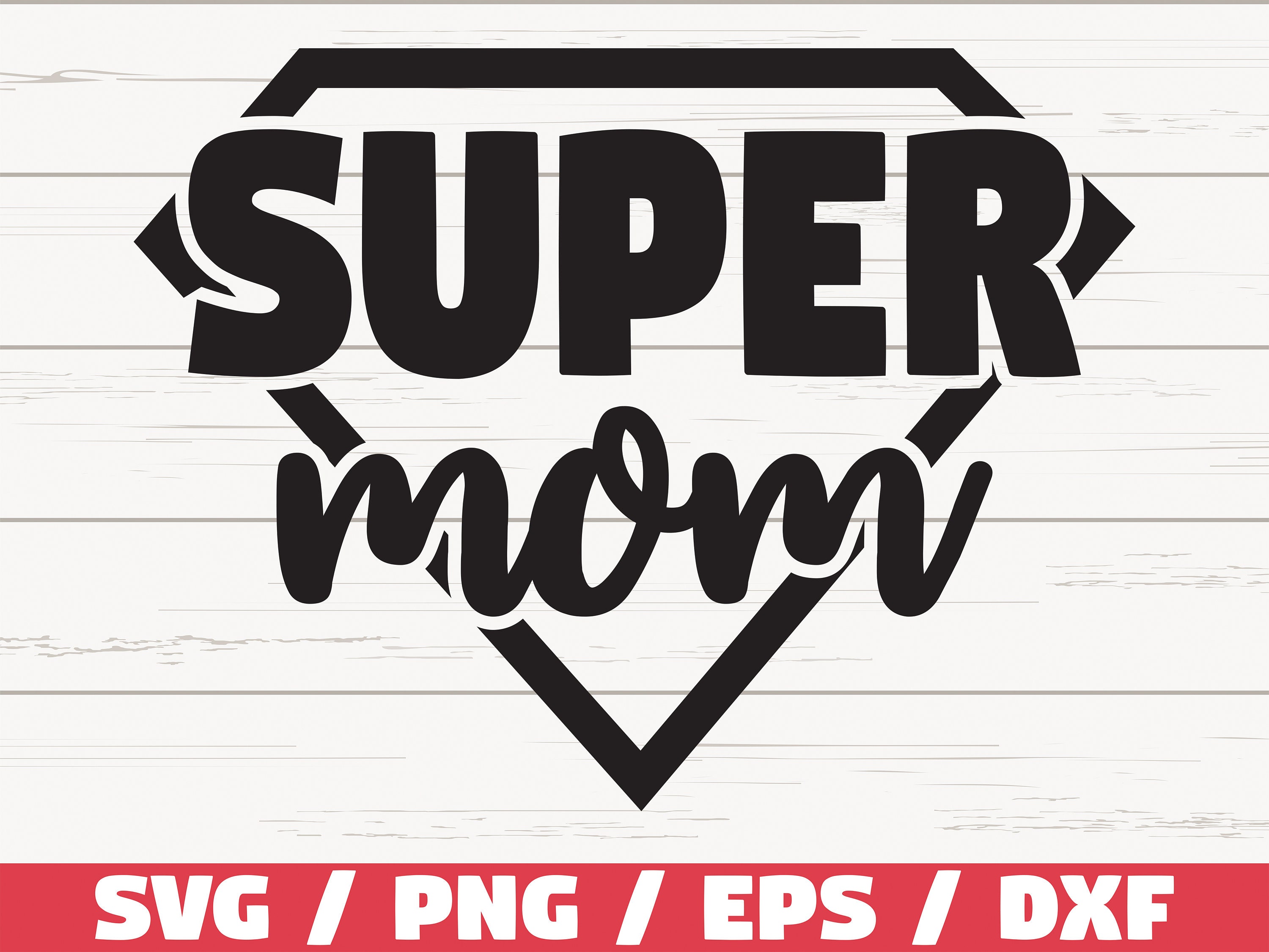 Digital Drawing & Illustration Mom Svg Supermom Svg Mom Super Svg File ...