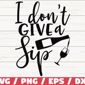SVG / Fichier de coupe / Cricut / Usage commercial / Silhouette / Images clipart / Vecteur / dicton drôle de vin / Verre à vin svg