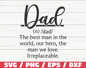 Dad Definition SVG / Cut File / Cricut / Commercial use / Silhouette / Dad SVG / Funny Definition SVG