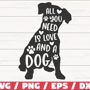 Alles, was Sie brauchen, ist Liebe und ein Hund SVG / Schnittdatei / Cricut / kommerzielle Nutzung / Silhouette / Hundemama SVG / Fellmama SVG / Labrador SVG