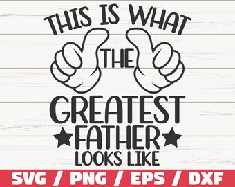 May include: Black and white graphic design with two thumbs up pointing to the text "This is what the greatest father looks like".