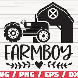 Farmboy SVG / Cut File / Cricut / Kommerzielle Nutzung / Silhouette / Bauer SVG / Farm Leben SVG / Farmhaus Svg