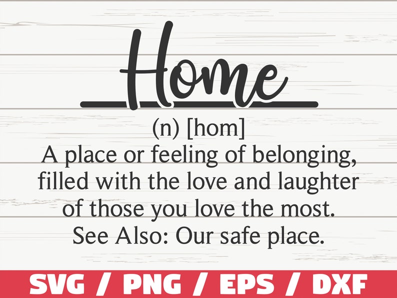 Home Definition SVG / Cut File / Cricut / Commercial Use / Etsy