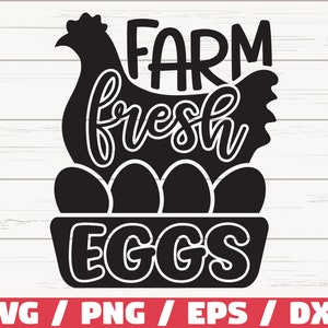Farm Fresh Eggs SVG / Cut File / Cricut / Commercial use / Silhouette / Farmhouse SVG / Farm Life Cut File / Chicken SVG / Eggs Svg
