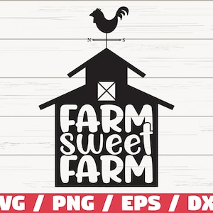 Farm Sweet Farm SVG / Schnittdatei / Cricut / Kommerzielle Nutzung / Silhouette / Bauernhaus SVG / Farm Life SVG / Bauer SVG