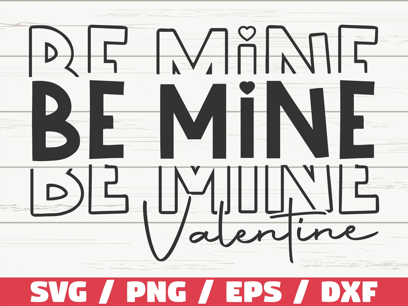 Be Mine SVG / Valentine SVG / Cut File / Cricut / Commercial Use ...