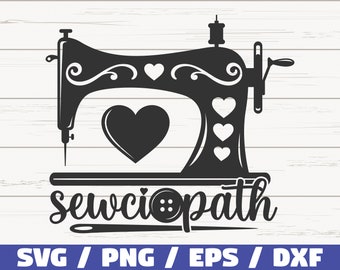 Sewciopath SVG / Sewing SVG / Cut File / Cricut / Funny Sewing SVG / Instant Download