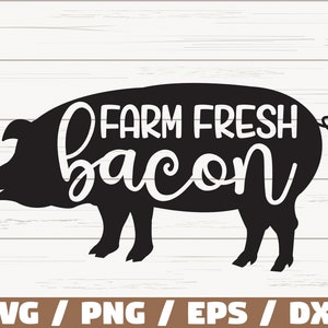 Bacon frais de la ferme SVG / fichier coupé / Cricut / usage commercial / Silhouette / SVG animaux de la ferme / Svg vie à la ferme / SVG ferme