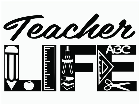 Download Teacher Life / Svg/ Dxf/ Eps/ Png/ Teacher Life Design/ Life | Etsy