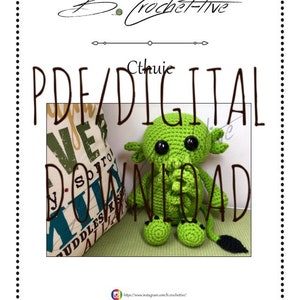 May include: A green crocheted Cthulhu amigurumi toy with black eyes and a tail. The toy is sitting on a pillow with the words "VEG" and "SO PRO" printed on it. The image includes the text "PDF/DIGITAL DOWNLOAD" and the website address "https://www.instagram.com/lb.crochettive!"
