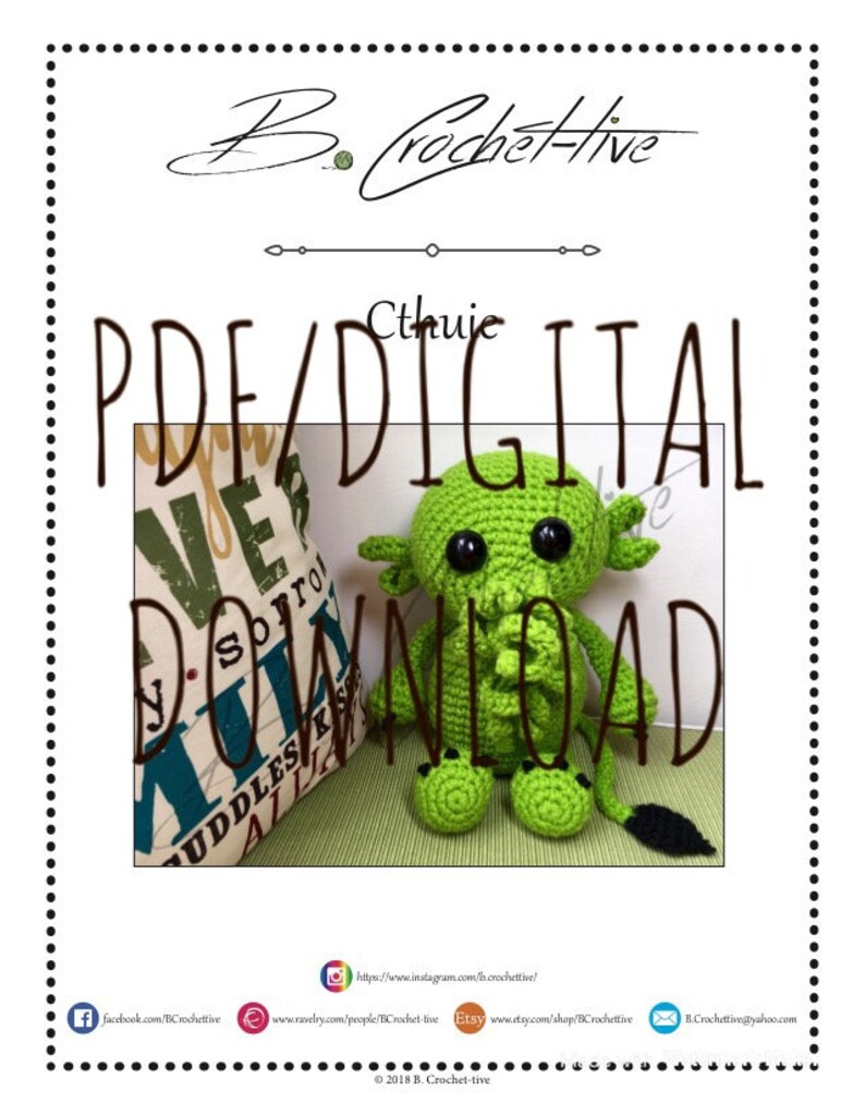 May include: A green crocheted Cthulhu amigurumi toy with black eyes and a tail. The toy is sitting on a pillow with the words "VEG" and "SO PRO" printed on it. The image includes the text "PDF/DIGITAL DOWNLOAD" and the website address "https://www.instagram.com/lb.crochettive!"