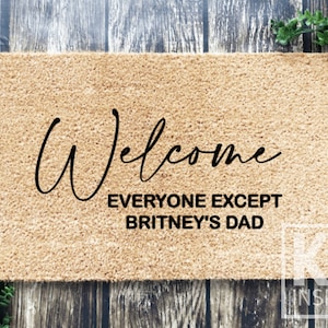 Welcome everyone excepts Britney&#39;s dad doormat, Free Britney, funny doormat, doormat entryway, welcome mat, Britney Spears