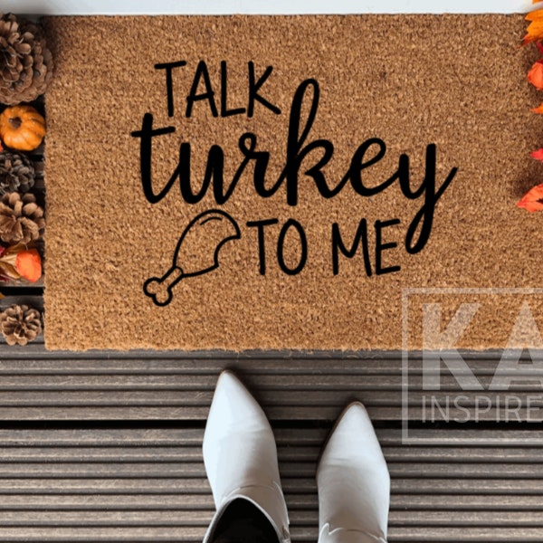 Talk Turkey to me, Thanksgiving Doormat, Fall doormat, funny doormat, funny Thanksgiving welcome mat, Halloween Decor, Fall Decor