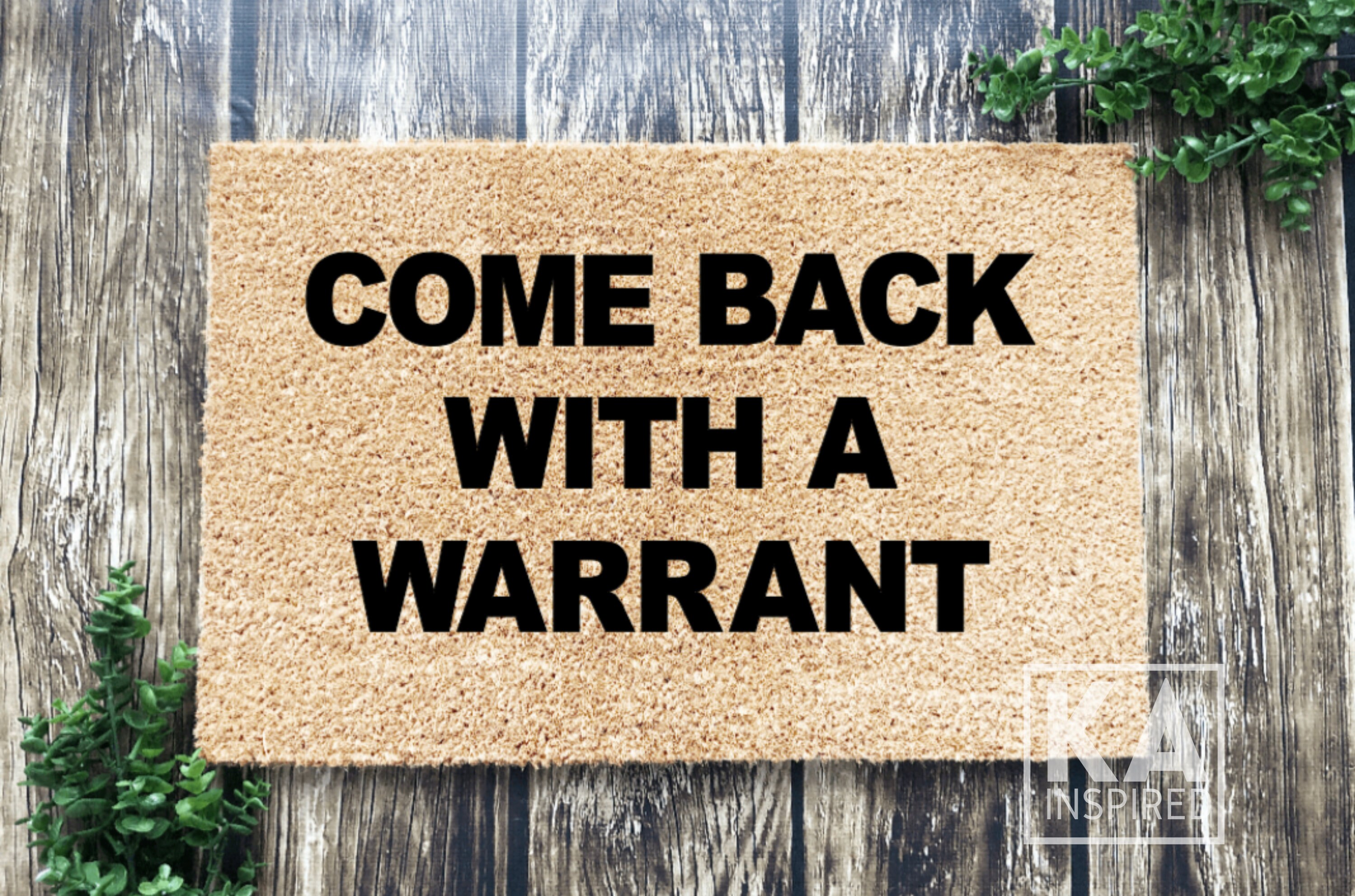 Come Back With A Warrant Doormat Doormat Etsy