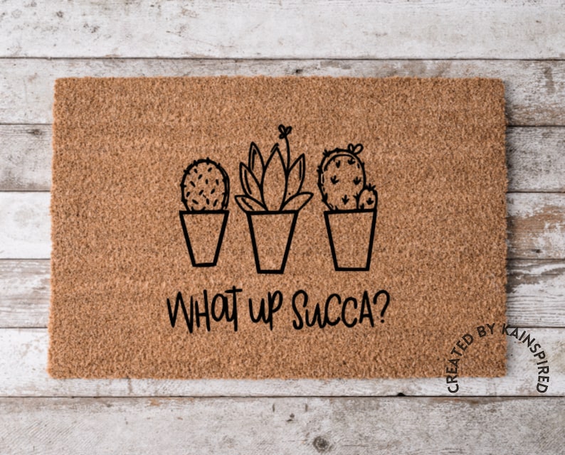 What up Succa Doormat, Funny Welcome Doormat, Succulent Doormat, Plant ...