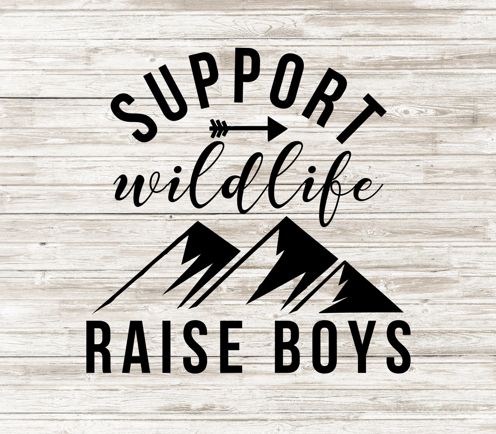 Download Support Wildlife Raise Boys svg Boy mom svg Mom of boys | Etsy