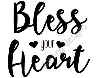 Bless your heart southern sayings svg jpg png Silhouette Cricut file Silhouette svg southern svg bless your heart svg file digital download