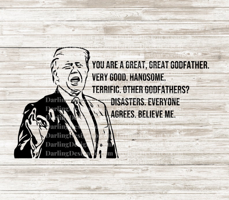 Download Trump Fathers day svg Trump Godfather svg Funny Godfather ...