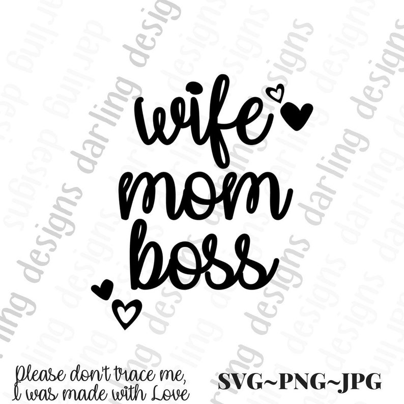 Download Wife Mom Boss SVG cut file for cricut or silhouette mom ...