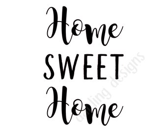 Home Sweet Home svg file for silhouette cameo and cricut svg jpg and png files digital download