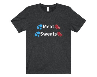 Meat Sweats Tee