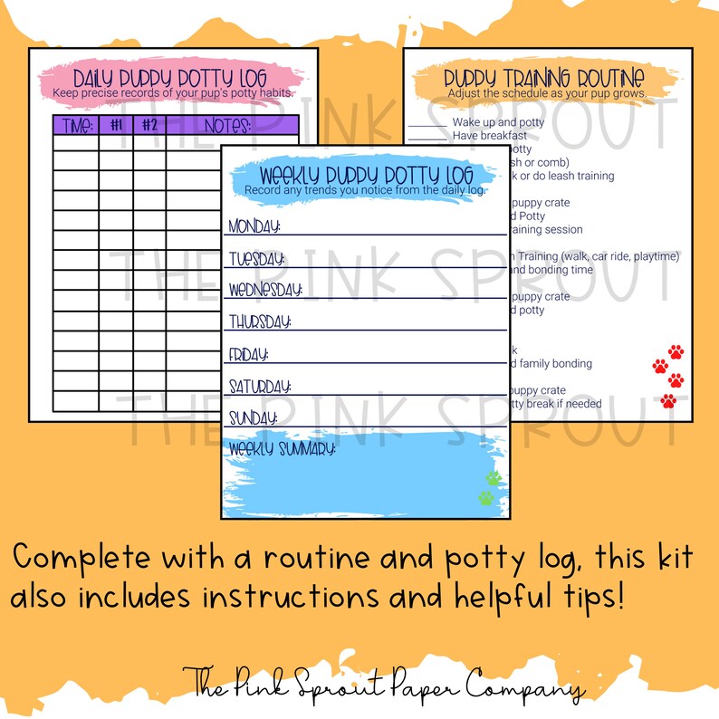 May include: A printable puppy potty training log and routine chart. The chart includes a daily log with space for time, number of accidents, and notes. The routine chart includes a list of daily activities such as wake up and potty, breakfast, potty, training, and bonding time.