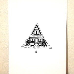Print - Snowy Winter Aframe Cabin - Pen and Ink Illustration