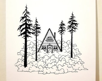 Print - Paradise is an A-frame Cabin - Pen and Ink Illustration