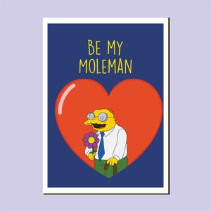 Hans mole man / the Simpson / valentines / valentines card / greetings card