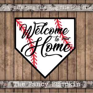 Welcome To Our Home (Home Plate)  | baseball svg | baseball clip art | digital download | png | jpg | svg | pdf
