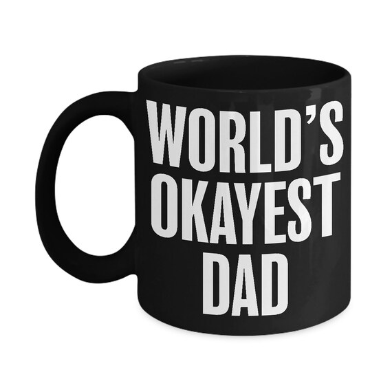 world's okayest dad mug