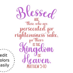 Matthew 5:10 Blessed are those Persecuted Bible Verse SVG with commercial license, Printable Christian Art Gift, Cut File, Vector Graphics image 2