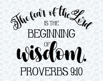 Proverbs 9:10 The Beginning of Wisdom Bible Verse SVG with commercial license, Printable Christian Art Gift, Cut File, Vector Graphics