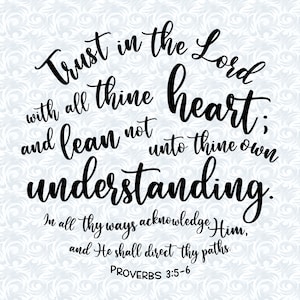 Proverbs 3:5-6 KJV Trust in the Lord with All Thine Heart Circle Design SVG with Commercial License, Christian Art, Cut File