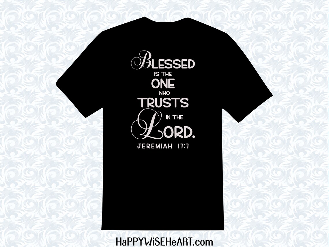 Jeremiah 17:7 Blessed is the One Who Trusts in the Lord Bible Verse SVG ...