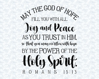 Romans 15:13 May the God of Hope Fill You with All Joy Bible Verse SVG with  commercial license, Christian Art Gift, Cut File, Vector