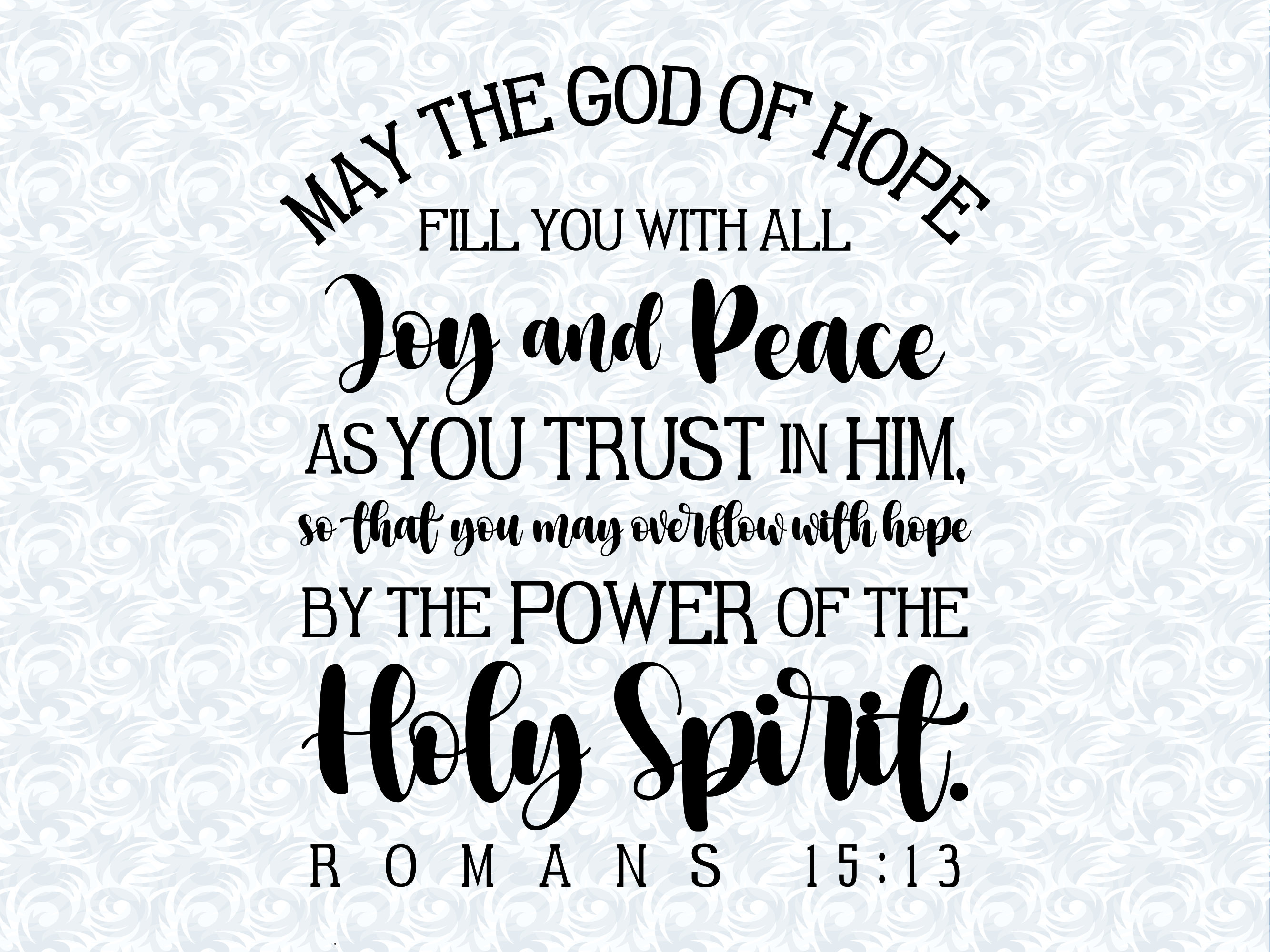 Romans 15:13 May the God of Hope Fill You With All Joy Bible - Etsy