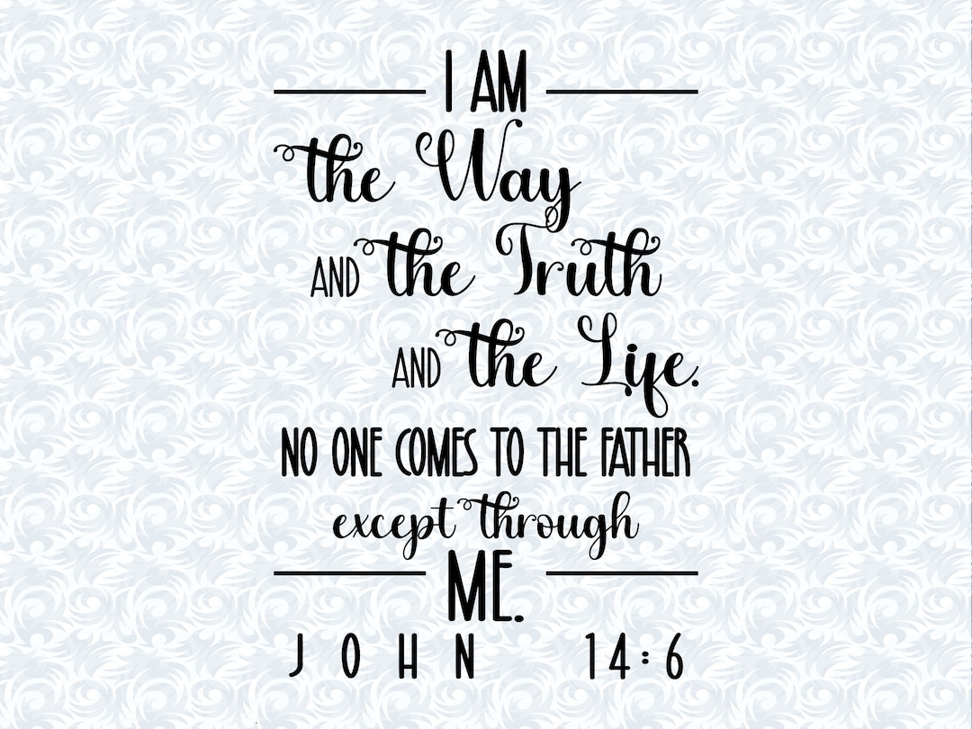 John 14:6 I Am the Way and The Truth and the Life Bible Verse -   Portugal