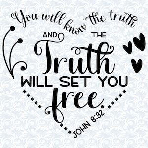 Johannes 8:32 De waarheid zal je bevrijden Hartvormige Bijbelvers SVG met commerciële licentie, Christian Art Gift, Cut File, Vector Graphics