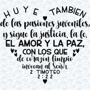 2 Timoteo 2:22 Huye También de las Pasiones Juveniles Heart Shaped Bible Verse SVG with commercial license, Christian Art Gift, Cut File