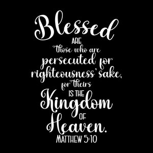 Matthew 5:10 Blessed are those Persecuted Bible Verse SVG with commercial license, Printable Christian Art Gift, Cut File, Vector Graphics image 3